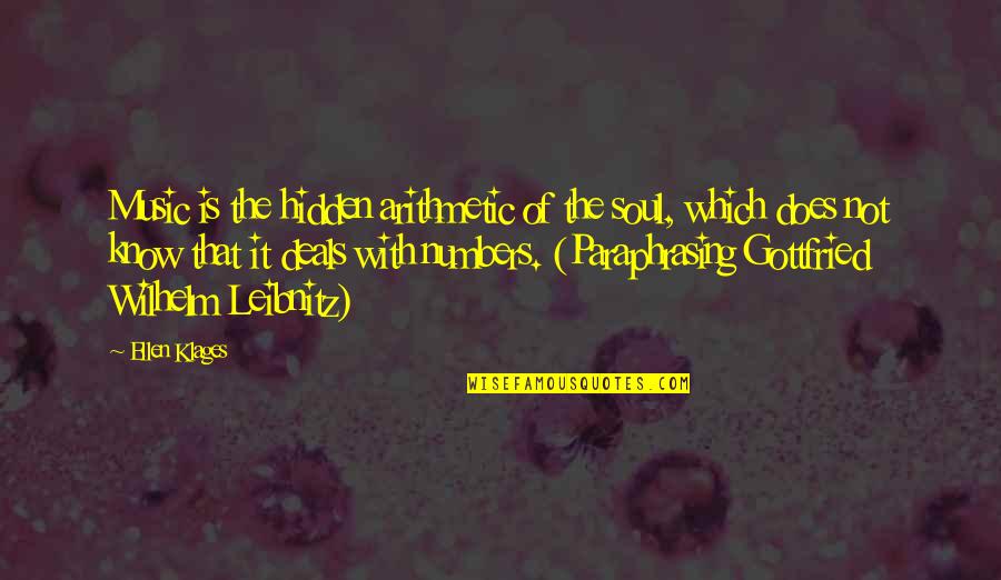 Tanggapin Quotes By Ellen Klages: Music is the hidden arithmetic of the soul, Tanggapin Quotes By Ellen Klages: Music is the hidden arithmetic of the soul,