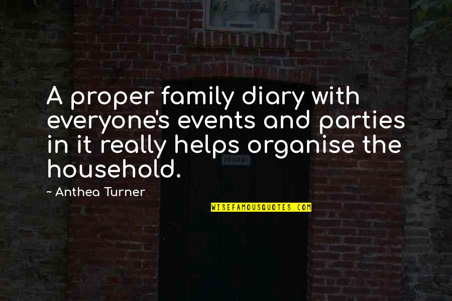 Tanith White Baby Quotes By Anthea Turner: A proper family diary with everyone's events and