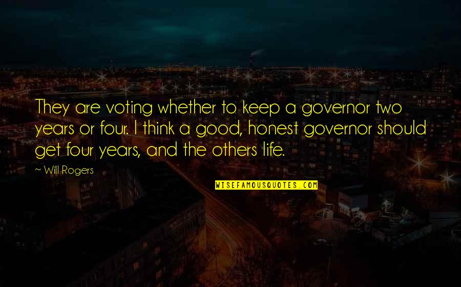 Tanizaki The Tattooer Quotes By Will Rogers: They are voting whether to keep a governor Tanizaki The Tattooer Quotes By Will Rogers: They are voting whether to keep a governor