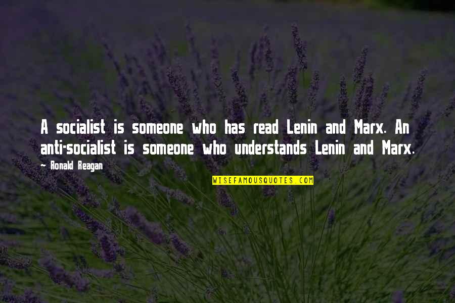 Taoyuenming Quotes By Ronald Reagan: A socialist is someone who has read Lenin Taoyuenming Quotes By Ronald Reagan: A socialist is someone who has read Lenin