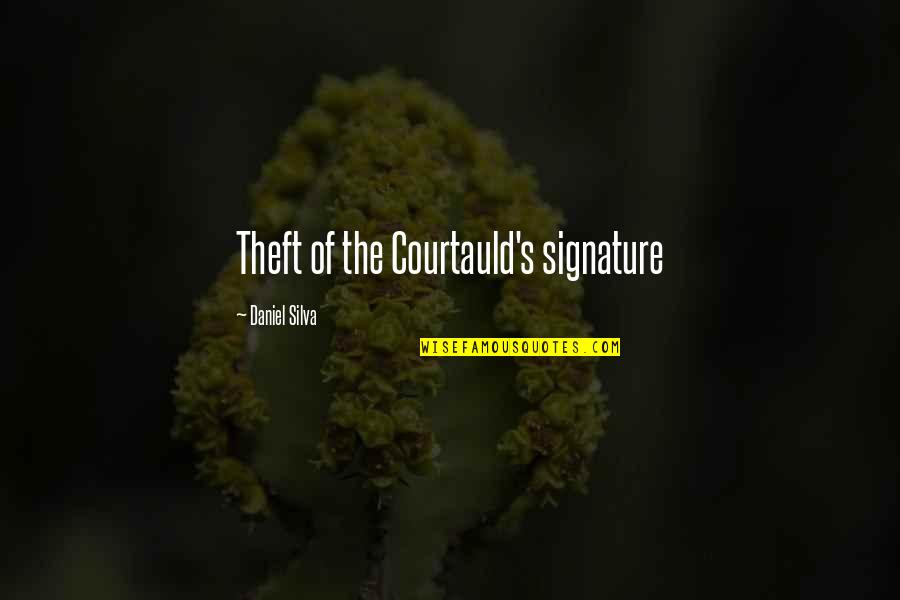 Tapaohjeita Quotes By Daniel Silva: Theft of the Courtauld's signature