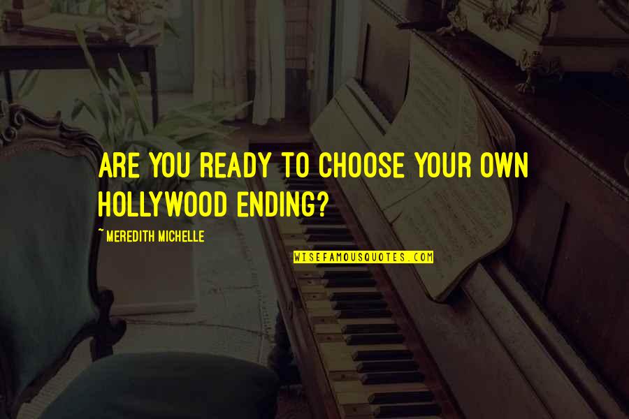 Tapestries Hippie Quotes By Meredith Michelle: Are you ready to choose your own Hollywood Tapestries Hippie Quotes By Meredith Michelle: Are you ready to choose your own Hollywood