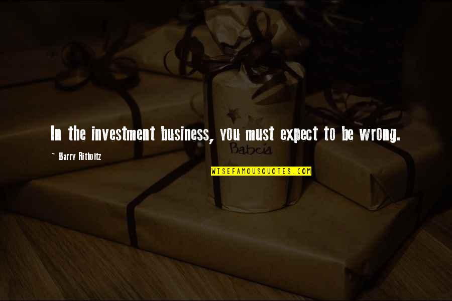 Taquicardia Paroxistica Quotes By Barry Ritholtz: In the investment business, you must expect to
