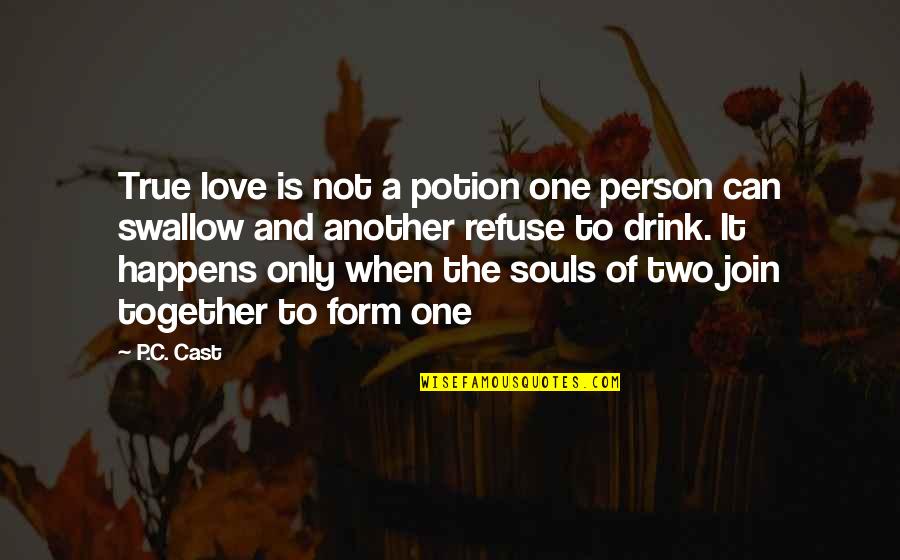 Tarator Tarifi Quotes By P.C. Cast: True love is not a potion one person Tarator Tarifi Quotes By P.C. Cast: True love is not a potion one person