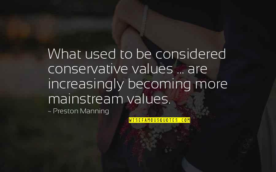 Targeted Ketogenic Diet Quotes By Preston Manning: What used to be considered conservative values ... Targeted Ketogenic Diet Quotes By Preston Manning: What used to be considered conservative values ...