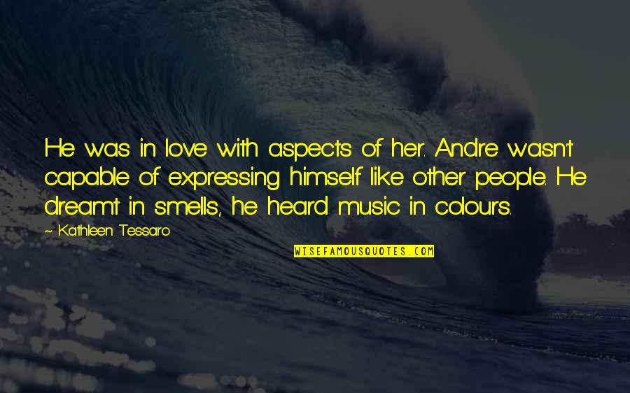 Tarkim U Us Quotes By Kathleen Tessaro: He was in love with aspects of her. Tarkim U Us Quotes By Kathleen Tessaro: He was in love with aspects of her.