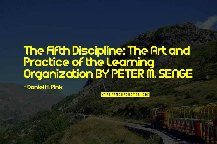 Tarsin Mobile Quotes By Daniel H. Pink: The Fifth Discipline: The Art and Practice of Tarsin Mobile Quotes By Daniel H. Pink: The Fifth Discipline: The Art and Practice of