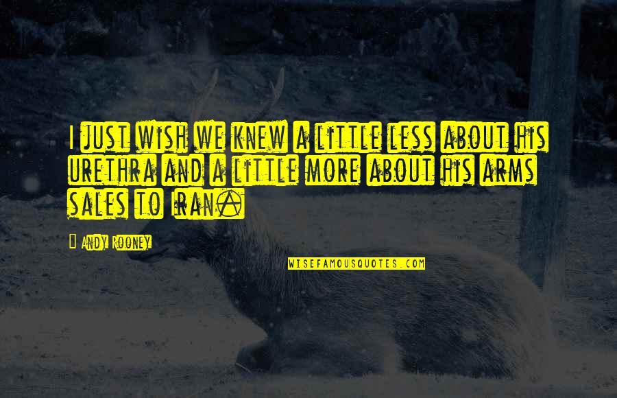 Tartarus Percy Quotes By Andy Rooney: I just wish we knew a little less Tartarus Percy Quotes By Andy Rooney: I just wish we knew a little less