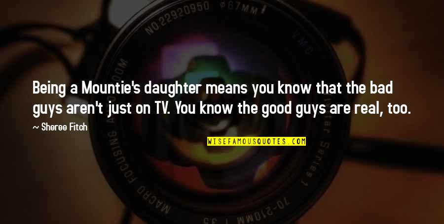 Taschen Art Quotes By Sheree Fitch: Being a Mountie's daughter means you know that Taschen Art Quotes By Sheree Fitch: Being a Mountie's daughter means you know that