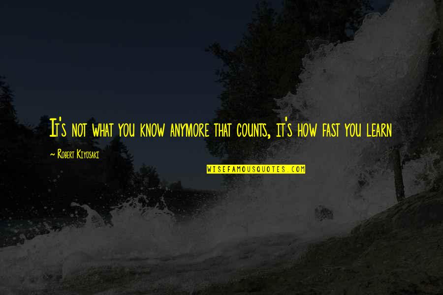 Tasha St Patrick Quotes By Robert Kiyosaki: It's not what you know anymore that counts, Tasha St Patrick Quotes By Robert Kiyosaki: It's not what you know anymore that counts,