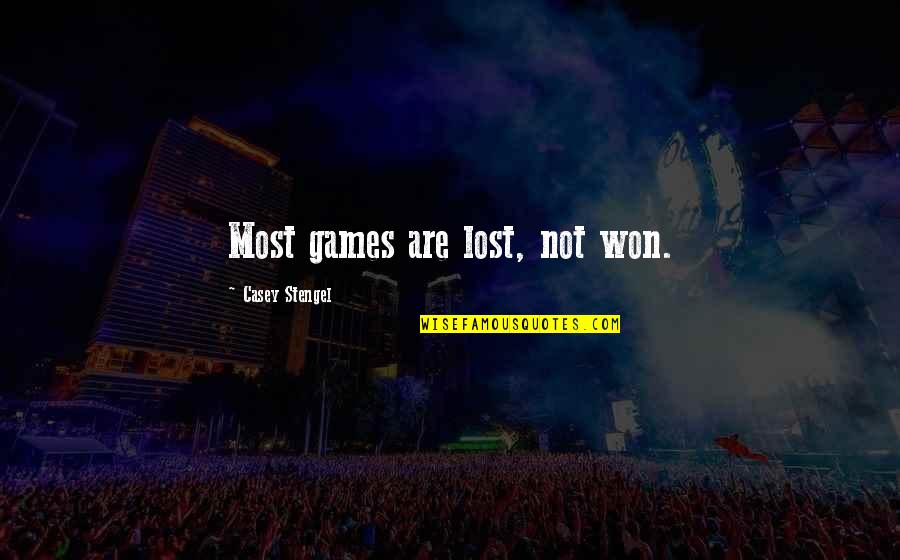 Tashrifat Quotes By Casey Stengel: Most games are lost, not won. Tashrifat Quotes By Casey Stengel: Most games are lost, not won.
