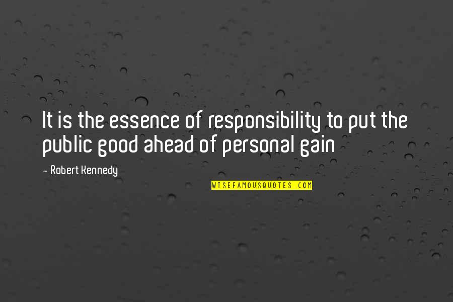 Tasm Spider Man Quotes By Robert Kennedy: It is the essence of responsibility to put