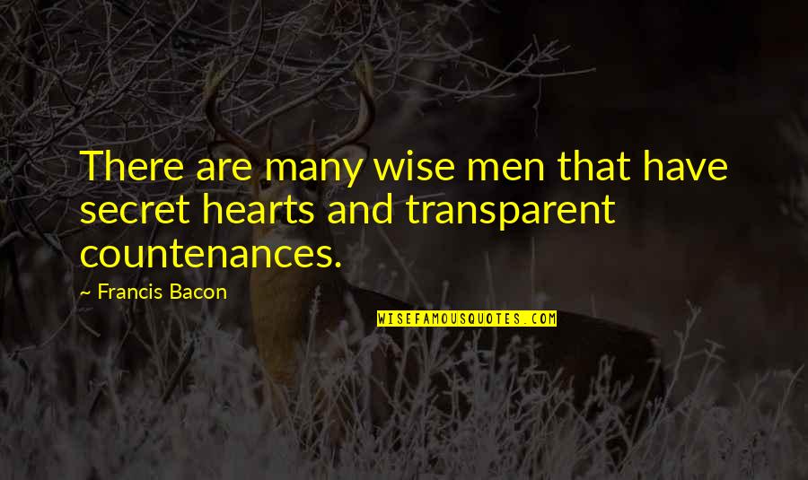 Tatlers Quotes By Francis Bacon: There are many wise men that have secret