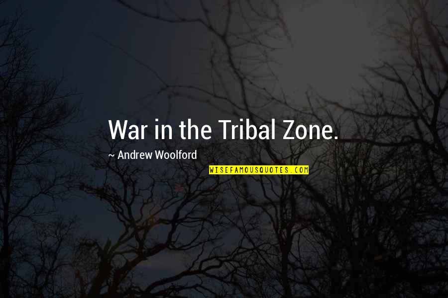 Tatschu Quotes By Andrew Woolford: War in the Tribal Zone. Tatschu Quotes By Andrew Woolford: War in the Tribal Zone.