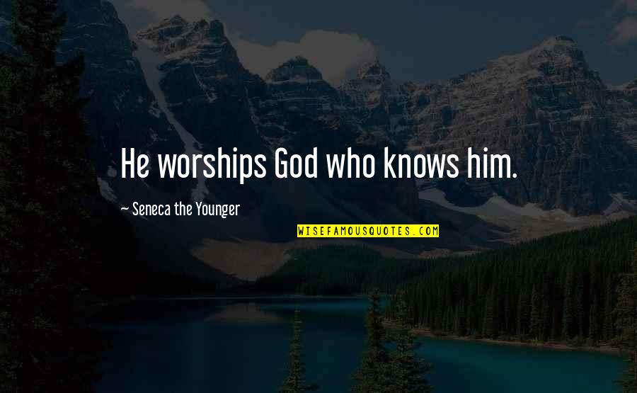 Tattersfield Air Quotes By Seneca The Younger: He worships God who knows him.