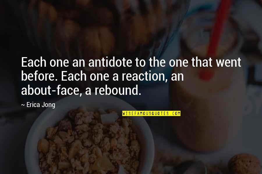Taunt Status Quotes By Erica Jong: Each one an antidote to the one that