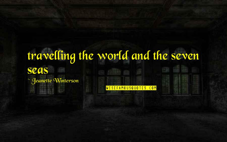 Tauntaun Sound Quotes By Jeanette Winterson: travelling the world and the seven seas Tauntaun Sound Quotes By Jeanette Winterson: travelling the world and the seven seas