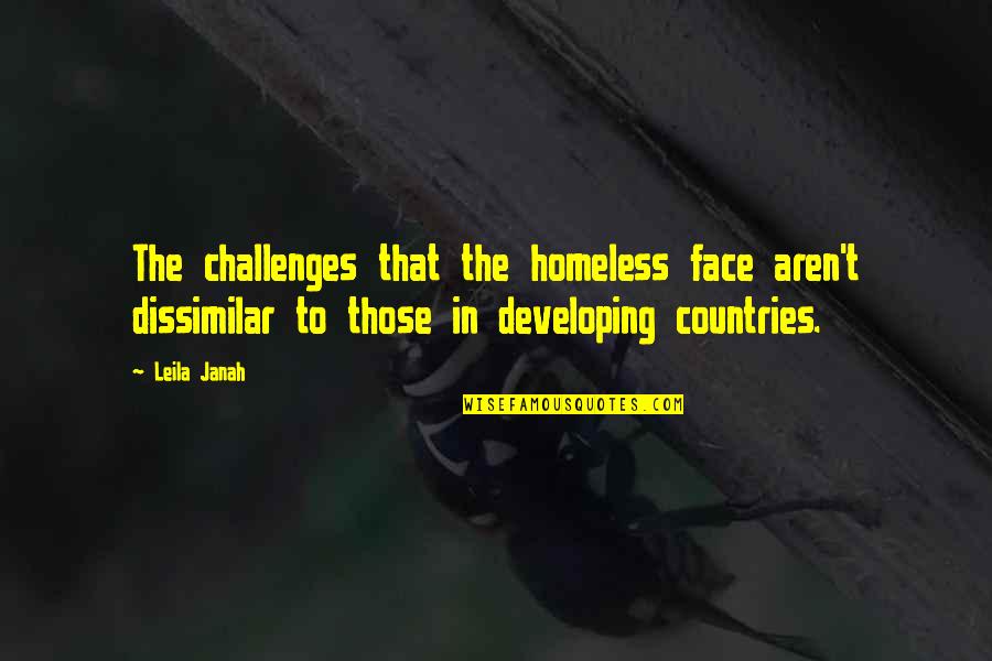 T'boli Quotes By Leila Janah: The challenges that the homeless face aren't dissimilar