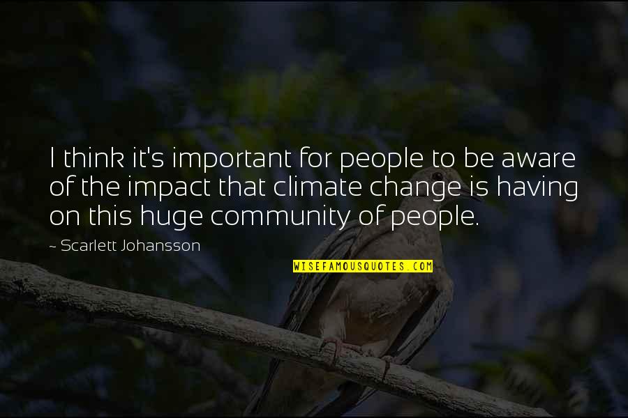 Tcs Bank Quotes By Scarlett Johansson: I think it's important for people to be Tcs Bank Quotes By Scarlett Johansson: I think it's important for people to be