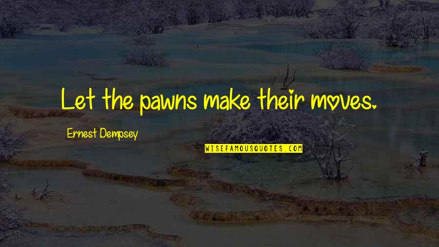 Td Online Insurance Quotes By Ernest Dempsey: Let the pawns make their moves.