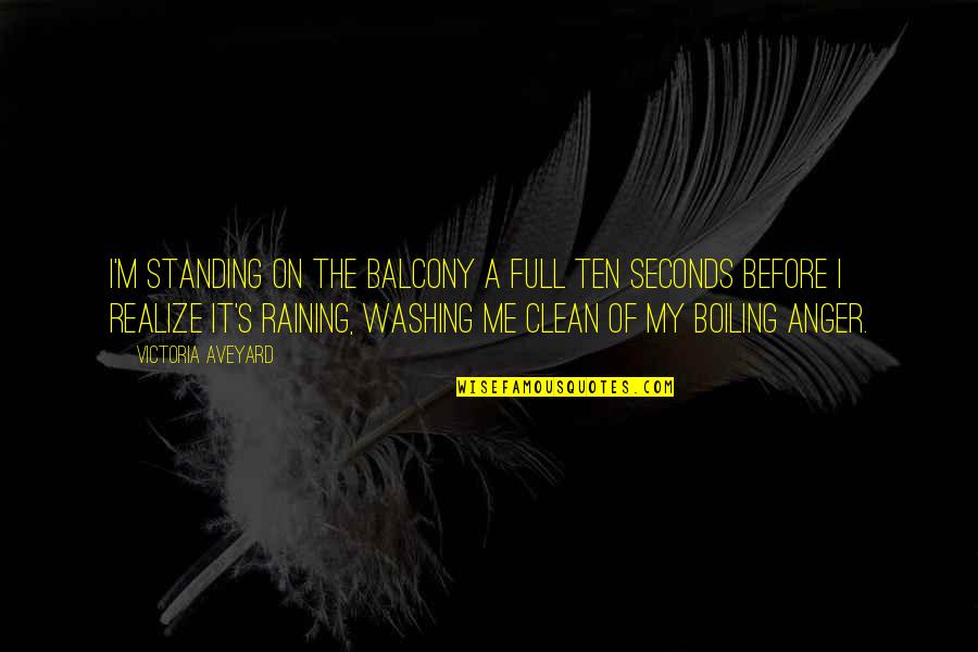 Tea Alice In Wonderland Quotes By Victoria Aveyard: I'm standing on the balcony a full ten Tea Alice In Wonderland Quotes By Victoria Aveyard: I'm standing on the balcony a full ten