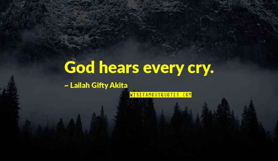 Teach Kids To Take High Road Quotes By Lailah Gifty Akita: God hears every cry. Teach Kids To Take High Road Quotes By Lailah Gifty Akita: God hears every cry.