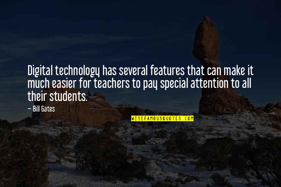 Teachers And Technology Quotes By Bill Gates: Digital technology has several features that can make