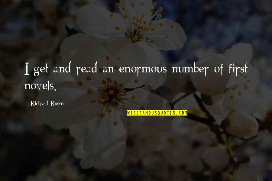 Teachers By Radhakrishnan Quotes By Richard Russo: I get and read an enormous number of Teachers By Radhakrishnan Quotes By Richard Russo: I get and read an enormous number of