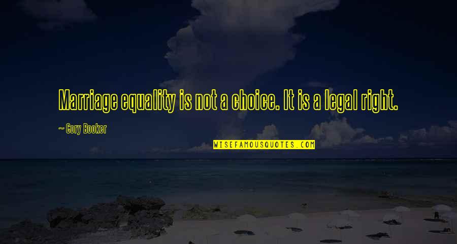 Teaching Kids To Cook Quotes By Cory Booker: Marriage equality is not a choice. It is Teaching Kids To Cook Quotes By Cory Booker: Marriage equality is not a choice. It is