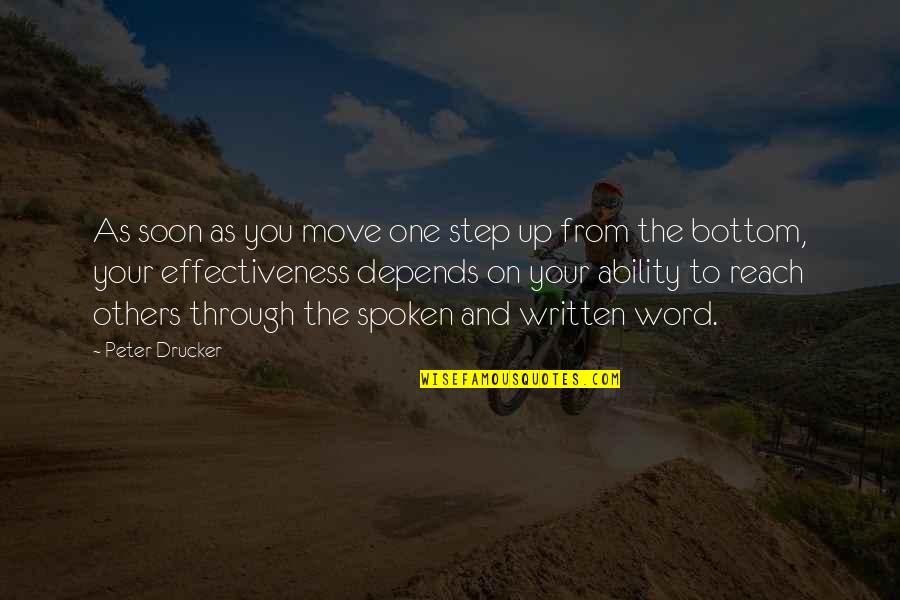 Team Building Leadership Quotes By Peter Drucker: As soon as you move one step up Team Building Leadership Quotes By Peter Drucker: As soon as you move one step up