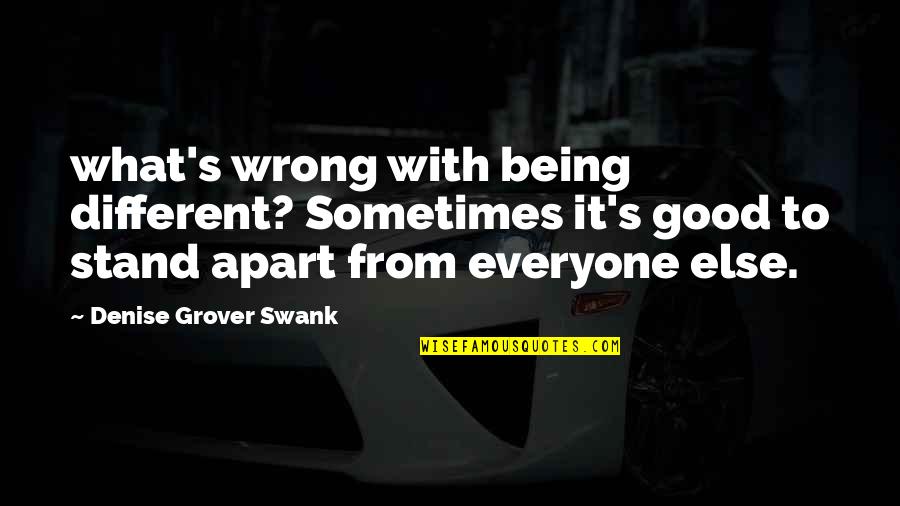 Team Building Thank You Quotes By Denise Grover Swank: what's wrong with being different? Sometimes it's good