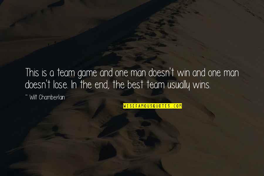 Team T-shirts Quotes By Wilt Chamberlain: This is a team game and one man