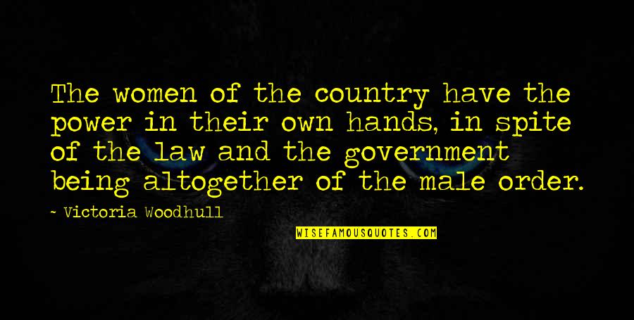 Tear Soup Quotes By Victoria Woodhull: The women of the country have the power Tear Soup Quotes By Victoria Woodhull: The women of the country have the power