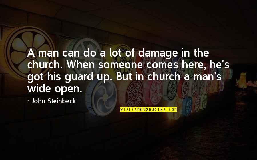 Teaster Baird Quotes By John Steinbeck: A man can do a lot of damage Teaster Baird Quotes By John Steinbeck: A man can do a lot of damage