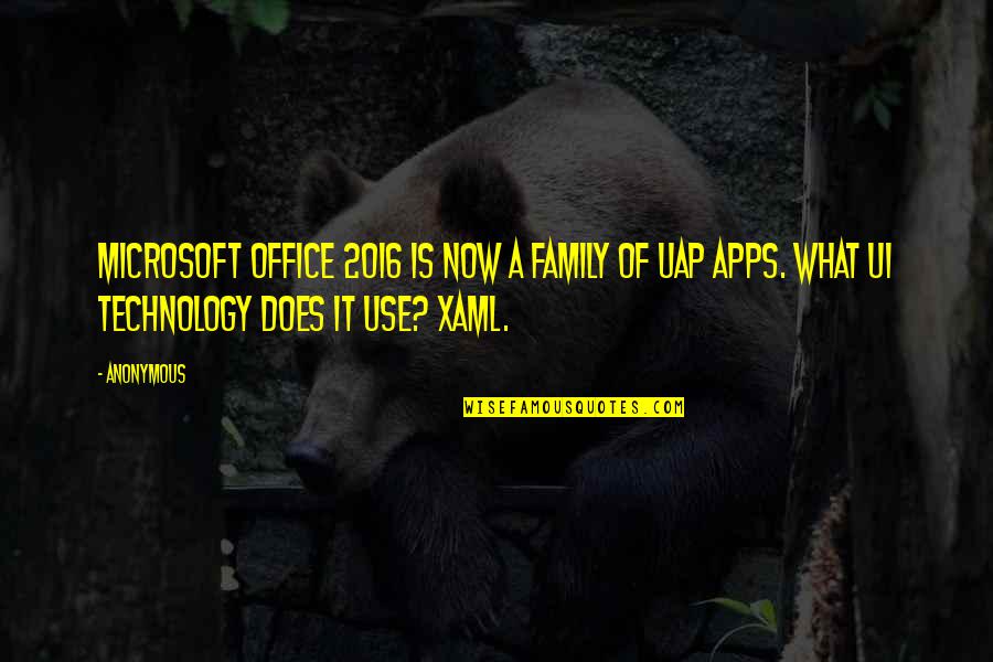 Technology And Family Quotes By Anonymous: Microsoft Office 2016 is now a family of