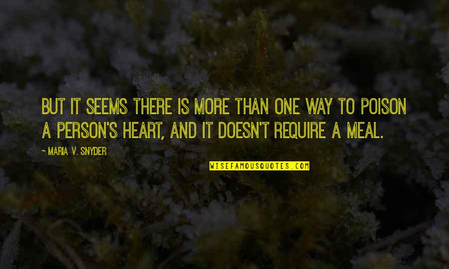 Tecson Flower Quotes By Maria V. Snyder: But it seems there is more than one Tecson Flower Quotes By Maria V. Snyder: But it seems there is more than one