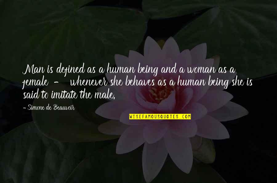 Teddy Bear Sayings And Quotes By Simone De Beauvoir: Man is defined as a human being and Teddy Bear Sayings And Quotes By Simone De Beauvoir: Man is defined as a human being and