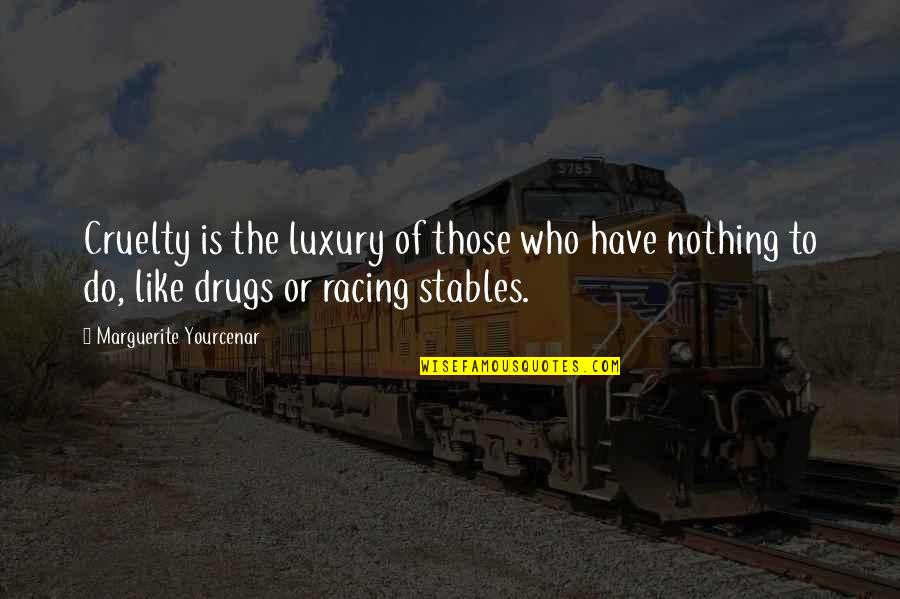 Teichert Quotes By Marguerite Yourcenar: Cruelty is the luxury of those who have Teichert Quotes By Marguerite Yourcenar: Cruelty is the luxury of those who have