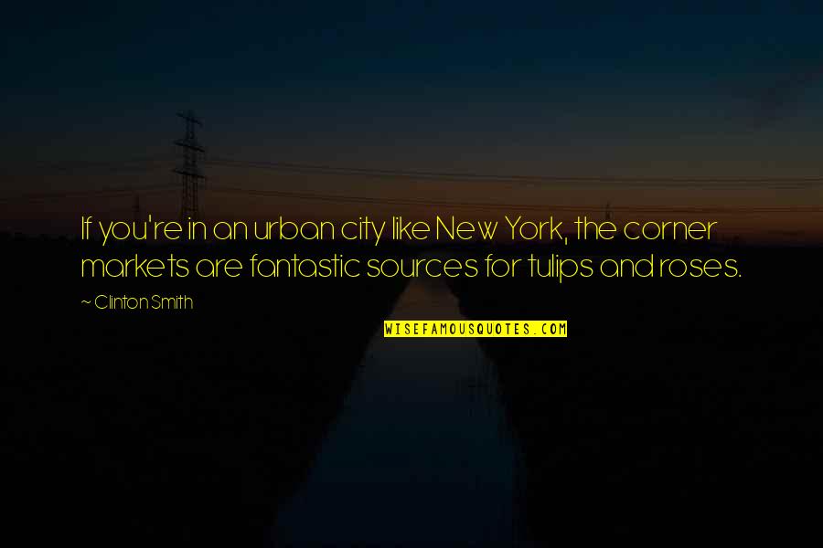 Telefonare In Inglese Quotes By Clinton Smith: If you're in an urban city like New Telefonare In Inglese Quotes By Clinton Smith: If you're in an urban city like New