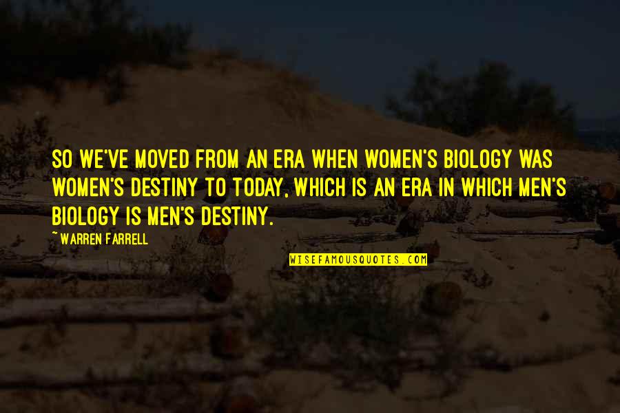 Telegraph Terry Pratchett Quotes By Warren Farrell: So we've moved from an era when women's Telegraph Terry Pratchett Quotes By Warren Farrell: So we've moved from an era when women's