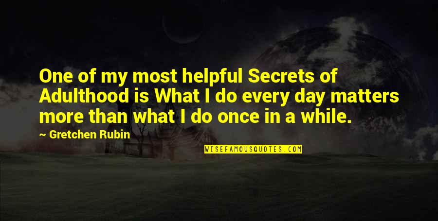 Telepathy Test Quotes By Gretchen Rubin: One of my most helpful Secrets of Adulthood Telepathy Test Quotes By Gretchen Rubin: One of my most helpful Secrets of Adulthood