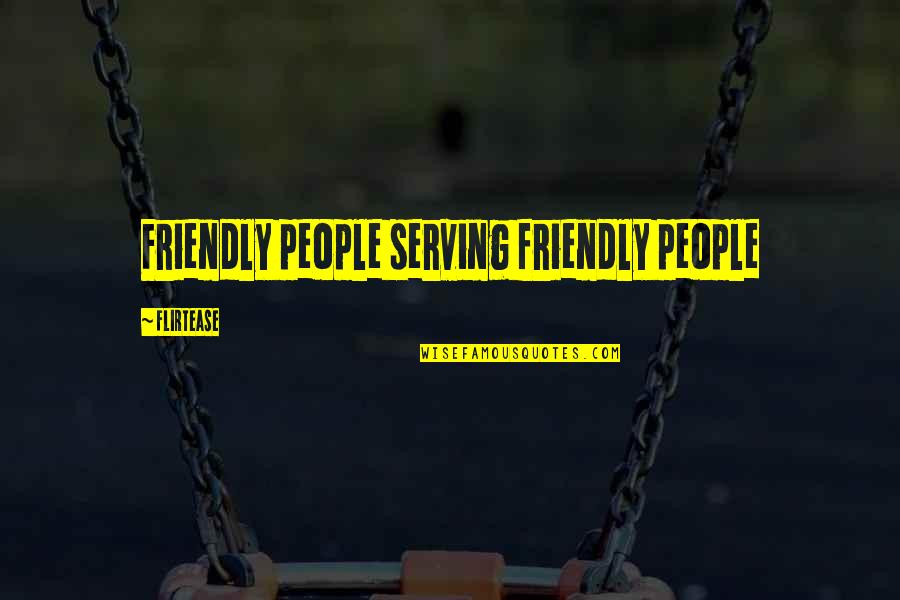 Television In Hindi Quotes By Flirtease: Friendly people serving friendly people