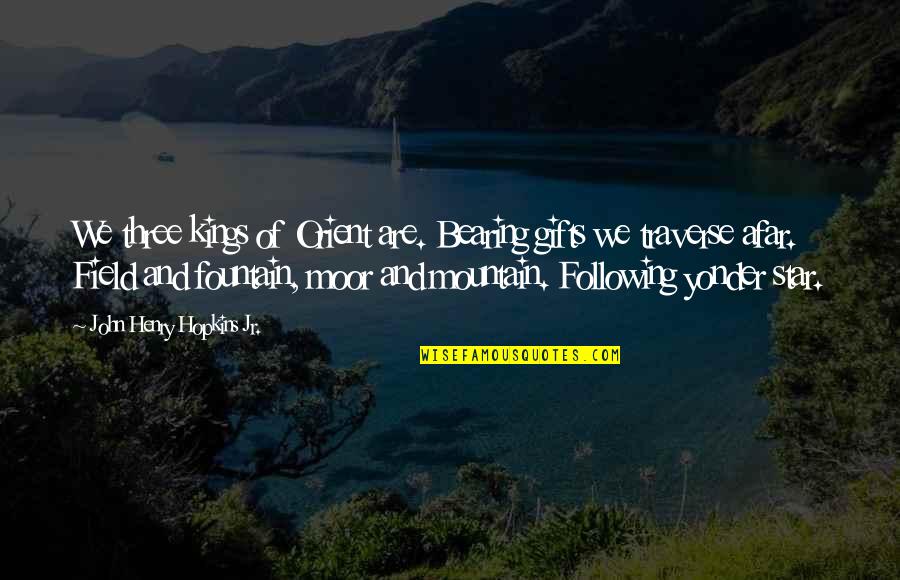 Tellez Marella Quotes By John Henry Hopkins Jr.: We three kings of Orient are. Bearing gifts Tellez Marella Quotes By John Henry Hopkins Jr.: We three kings of Orient are. Bearing gifts