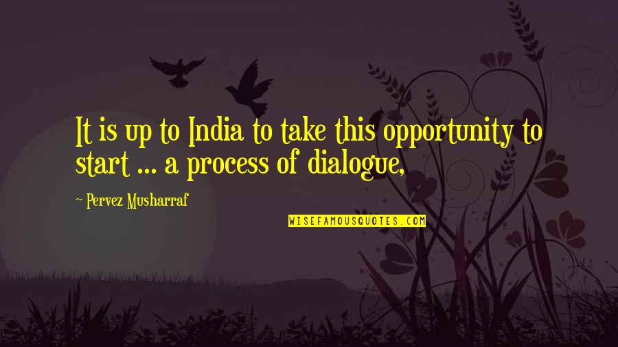Telpon Gramedia Quotes By Pervez Musharraf: It is up to India to take this