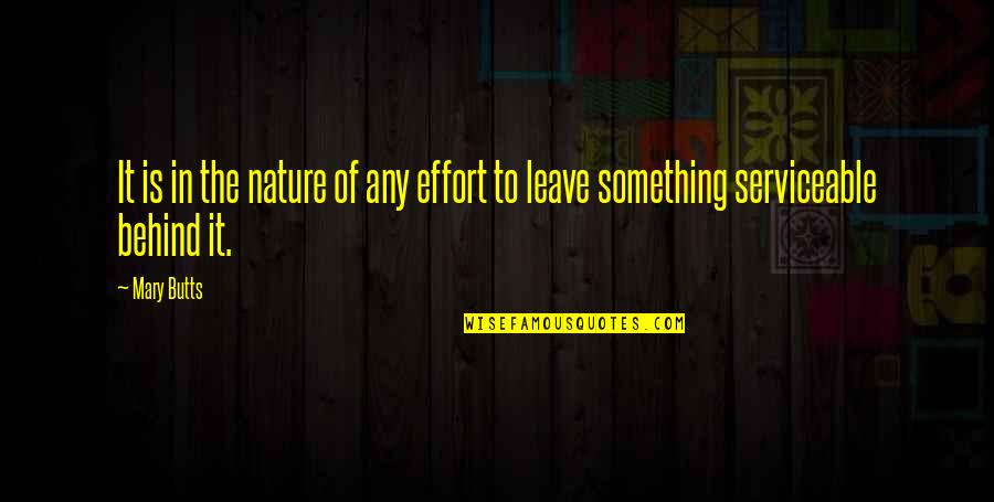 Temilola Salami Quotes By Mary Butts: It is in the nature of any effort