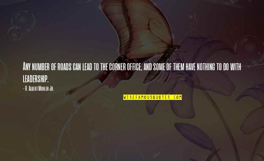 Temitayo Olajide Quotes By R. Albert Mohler Jr.: Any number of roads can lead to the Temitayo Olajide Quotes By R. Albert Mohler Jr.: Any number of roads can lead to the