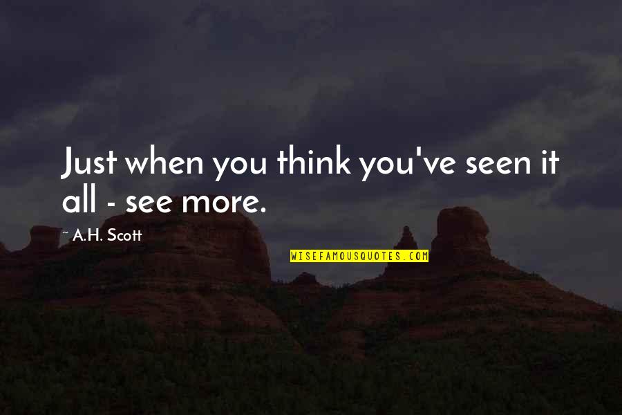 Temnos Quotes By A.H. Scott: Just when you think you've seen it all