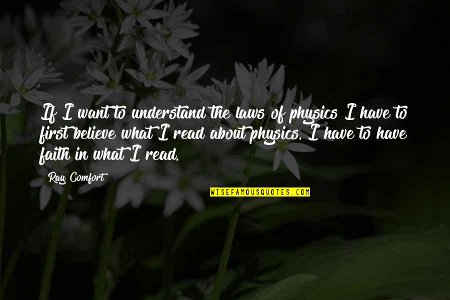 Temporariamente Indisponivel Quotes By Ray Comfort: If I want to understand the laws of Temporariamente Indisponivel Quotes By Ray Comfort: If I want to understand the laws of