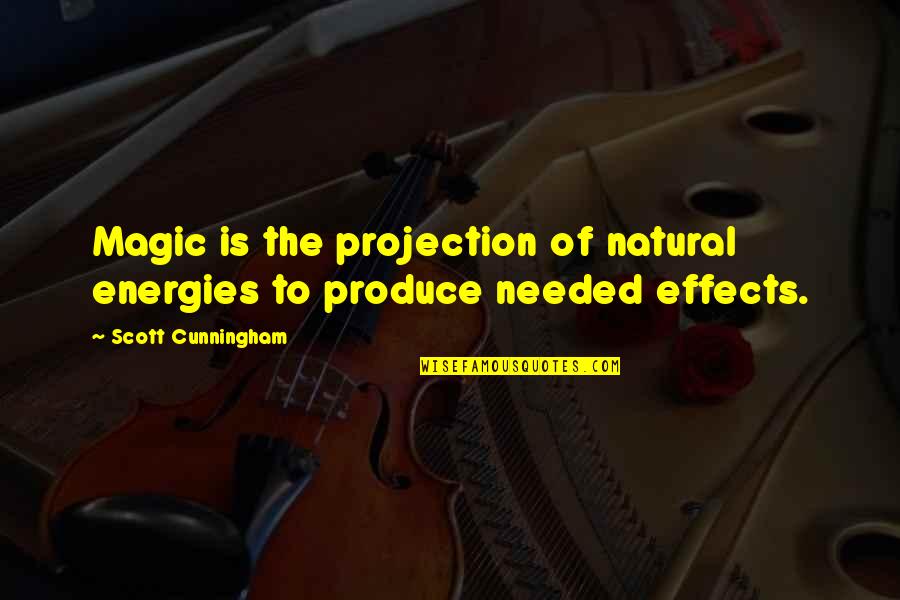 Tempus Latin Quotes By Scott Cunningham: Magic is the projection of natural energies to