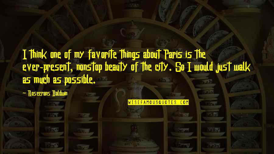 Tenets Synonym Quotes By Rosecrans Baldwin: I think one of my favorite things about Tenets Synonym Quotes By Rosecrans Baldwin: I think one of my favorite things about